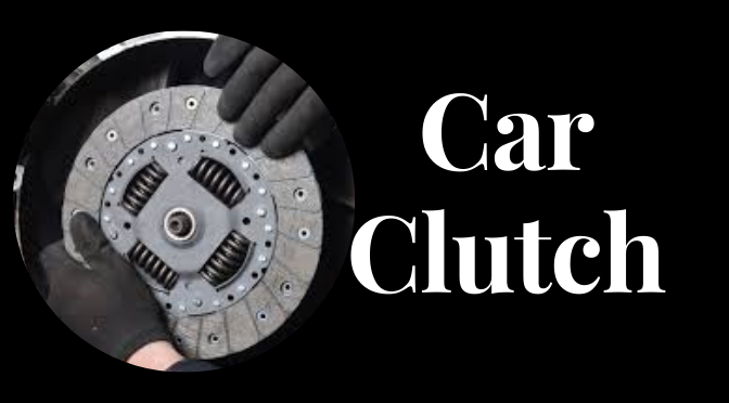 All You Need To Know About the Car Clutch as a Learner