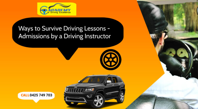 Ways to Survive Driving Lessons – Admissions by a Driving Instructor