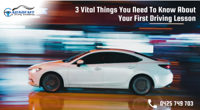 3 Vital Things You Need To Know About Your First Driving Lesson