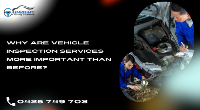 Why Are Vehicle Inspection Services More Important Than Before?